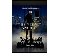 Dark Noir : The Velvet Anchor: Dark Noir Book 2 (Smokeless: The Djinn's Ledger)