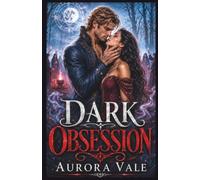 Dark Obsession: A Supernatural Black Magic Dark Romance (Blackthorn Coven Series)