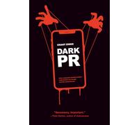 DARK PR: How Corporate Disinformation Harms Our Health and the Environment