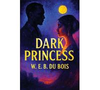 Dark Princess: A Rediscovered Book
