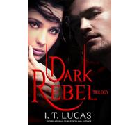 Dark Rebel Trilogy: Children of the Gods Series Books 92-94