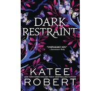 Dark Restraint: A Divinely Dark Romance Retelling of Ariadne and the Minotaur (Dark Olympus 7)