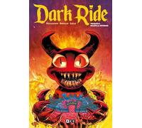 Dark Ride Vol. 1: Billete Al Infierno