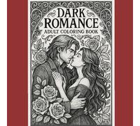 Dark Romance Adult Coloring Book (Coloring Books)