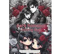 Dark Romance Coloring Book Vol.1: 42 Pages of Cute & Spicy BookTok-Inspired Scenes, Chibi Characters, Gothic Symbols & Lettering
