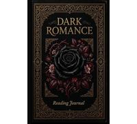 DARK ROMANCE: READING JOURNAL