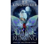 Dark Running: Exile of the Winter Court