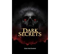 Dark Secrets: 100 True Stories of Murder Hidden by Respectability (Crime & Mystery)