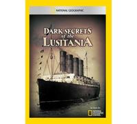 Dark Secrets of the Lusitania – National Geographic – DVD – Importación USA