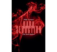 Dark Seduction: 1 (Dark Realm)