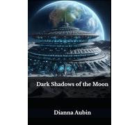 Dark Shadows of the Moon