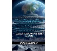 Dark Shadows of the Moon