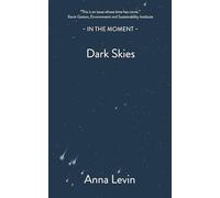 Dark Skies (In the Moment)