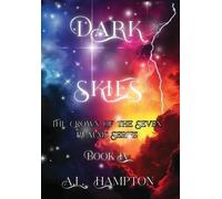 Dark Skies The Crown of the Seven Realms Series: Crown of the Seven Realms: 4