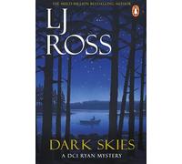 Dark Skies: The thrilling detective murder mystery from the bestselling author of Holy Island (The DCI Ryan Mysteries, 7)