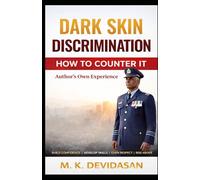 Dark Skin Discrimination: How to Counter It