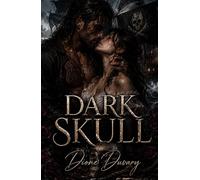 DARK SKULL: Une Dark Romance de Pirates avec un Capitaine Moralement Ambigu, une Passion Interdite et des Mers Mortelles (Dark Romance : Hommes ... Dangereuse et Érotisme Psychologique Intense)