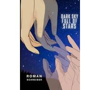 Dark Sky Full of Stars: a Mafia MM Romance (The Red and Black series)