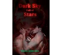 Dark Sky Full of Stars: an MM Romance: 1 (The Red and Black series)