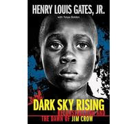 Dark Sky Rising: Reconstruction and the Dawn of Jim Crow (Scholastic Focus)