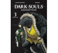 DARK SOULS: REDEMPTION, Vol. 3 (manga): Volume 3