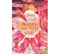 Dark Star Burning, Ash Falls White: 2 (Song of the Last Kingdom)