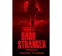 Dark Stranger: Dark Chronicle II (The Dark Chronicles)