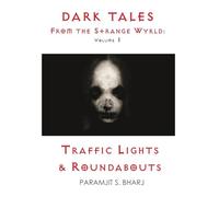 Dark Tales from the Strange Wyrld