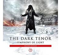 Dark Tenor,the - Symphony of Light (Second