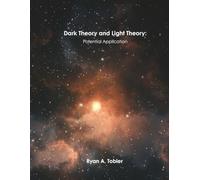 Dark Theory and Light Theory: Potential Application