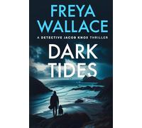 Dark Tides: A Devon Murder Mystery (Detective Jacob Knox Thriller Book 2)