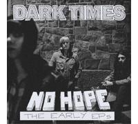 Dark Times No Hope: The Early EPs (CD) Album (Jewel Case) (Importación USA)