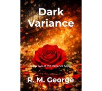 Dark Variance: Power has a price. The collector is not human. (The Variance)