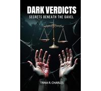 Dark Verdicts: Secrets Beneath the Gavel