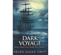 Dark Voyage (Tales From The Dark Past)