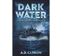 DARK WATER: A DAMIEN HAZLAR THRILLER