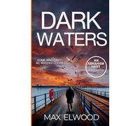 Dark Waters: An Abraham Hart investigation