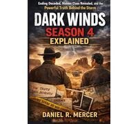 Dark Winds Season 4 Explained: Ending Decoded, Hidden Clues Revealed, and the Powerful Truth Behind the Storm