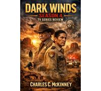 Dark Winds Season 4 Tv Series Review: From Monument Valley to Urban Shadows: Exploring Cultural Resilience, Personal Demons, and the Search for Billie Tsosie