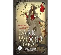 Dark Wood Tarot. Taro Temnogo lesa (78 kart i rukovodstvo v podarochnom futljare)