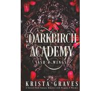 Darkbirch Academy: A Twisted Dark Fantasy Romance with Dragons & Witches
