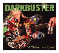 Darkbuster - A Weakness For Spirits