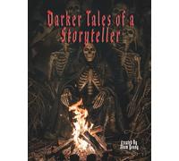 Darker Tales of a Storyteller: 41 Short stories