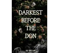 Darkest Before The Don: A Serial Killer, Dark Mafia Romance Novel