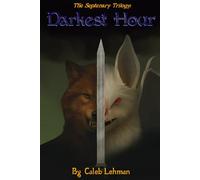 Darkest Hour: The Septenary: Book Three