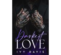 Darkest Love: An Arranged Marriage Mafia Romance (The Dark Mafia Book Four)