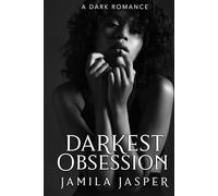 Darkest Obsession: An Enemies To Lovers BWWM Romance (Powerless: Clover & Thomas)
