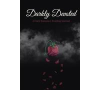 Darkly Devoted: A Dark Romance Reading Journal