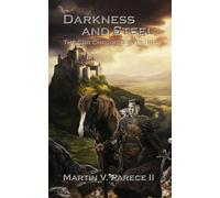 Darkness and Steel - The Cor Chronicles, Vol. III