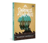 Darkness at Star Mills (Chronicles of Courage Series): A Novel of the Bombay Mill Strike of 1982 | Ages 9+